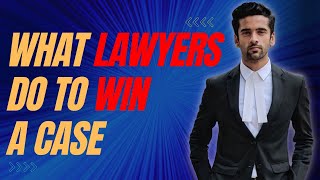 What Lawyers' Actually Do To Win A Case? | Lie? | Straight From A Lawyer!