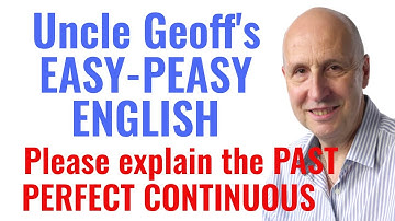 7 MINUTES to use the PAST PERFECT CONTINUOUS perfectly