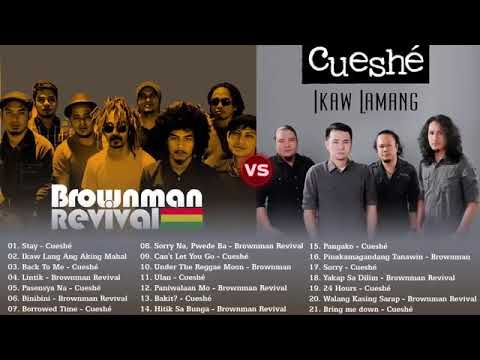 Best songs of Brownman Revival, Cueshe playlist // Nonstop OPM Tgagalog ...