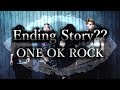 ONE OK ROCK - Ending story?? 和訳、カタカナ付き
