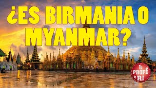 Es Birmania O Myanmar?