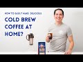 How to Easily Make Cold Brew Coffee