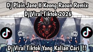 Trend Viral Tiktok 2026 Dj Plain Jane X Keong Racun Remix Dj Viral Yang Kalian Cari  