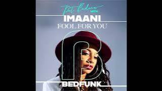 Pat Bedeau - Fool For You (ft Imaani) [Extended Mix]
