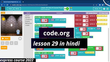 code.org End of Course Project lesson 29 full explanation in Hindi #WeCodeIndia #kidscoding #code