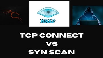 nmap tcp connect scan vs tcp syn scan #nmap #fulltutorial #ethicalhacking