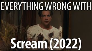 Everything Wrong With Scream (2022) in 25 Minutes or Less