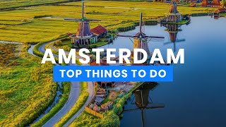 The Best Things to Do in Amsterdam, Netherlands 🇳🇱 | Travel Guide ScanTrip #Amsterdam #Netherlands