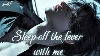 You’ve Come Down With A Fever Late At Night [Boyfriend] [M4F ASMR]