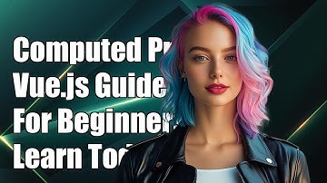 Using Computed Properties in Vue.js Data: A Complete Guide for Beginners