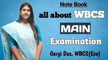 WBCS MAIN Exam | all about WBCS | Gargi Das | WBCS (Exe)