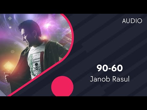 Janob Rasul | Жаноб Расул - 90-60 (AUDIO)