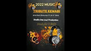 TRIBUTE KEWABI 2022#KATS_BUBUMAN  ft #JNR_K_MALA