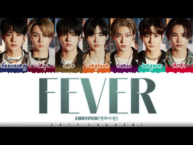 ENHYPEN  – 'FEVER' Lyrics [Color Coded_Han_Rom_Eng] class=