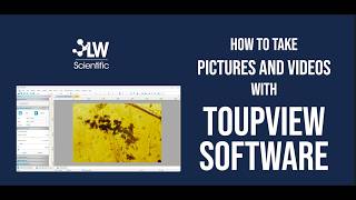 How to Take Photos and Videos with ToupView Software