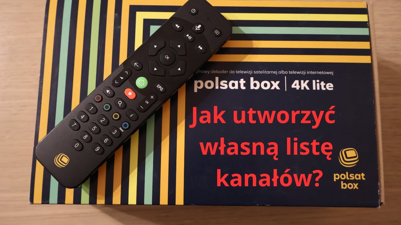 Jak utworzy wasn list kanaw na dekoderach PolsatBox 4K  EvoBox 4K 