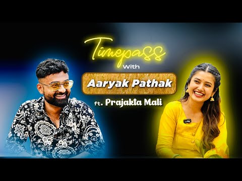TimePass with Prajakta Mali | Ep. 4 | Aaryak Pathak | Prajakta Mali |