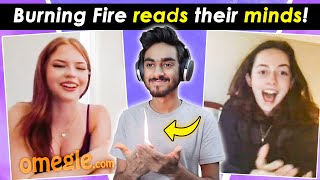 I used Fire and Water to read their minds on OMEGLE! | They freaked out!