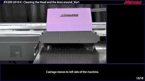 JFX200 Series Cleaning the Head and the area around Ver1 00