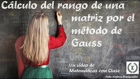 Cálculo del rango de una matriz por el método de Gauss