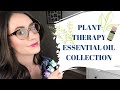 PLANT THERAPY COLLECTION | MY FAVOURITE ESSENTIAL OILS