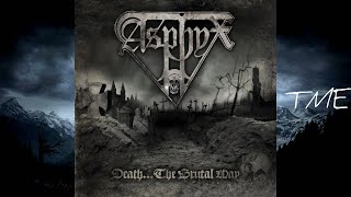 05-Asphyx II (The Died as the Marched) -Asphyx-HQ-320k.