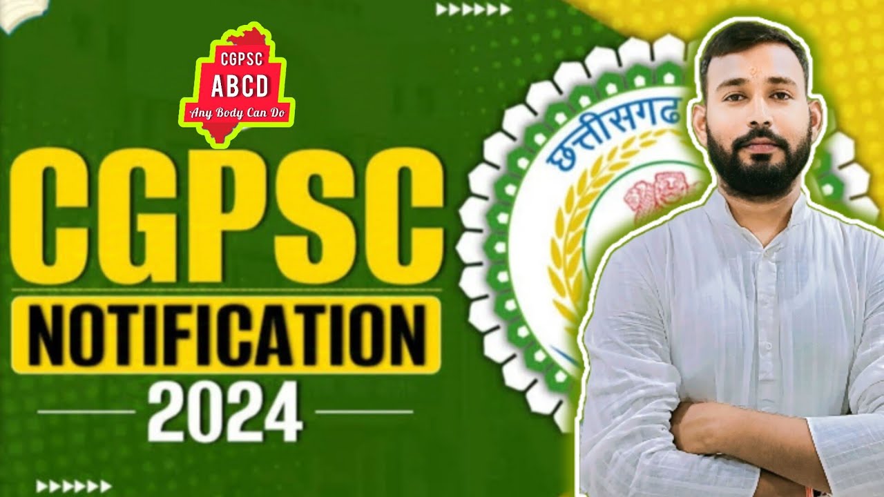 Cgpsc Notification 2024 || Short & Sweet Details || Syllabus || Exam ...