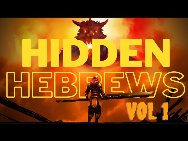 HIDDEN HEBREWS - Volume 1