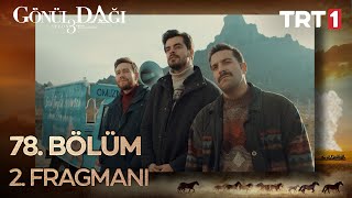 Gönül Dağı 78.  2. Fragmanı Resimi