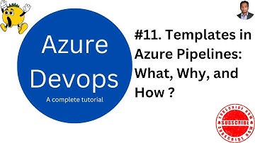 11_Azure DevOps Training | Templates in Azure Pipelines: What, Why, and How