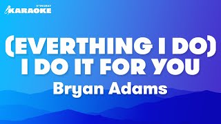 Video thumbnail of "Bryan Adams - (Everything I Do) I Do It For You (Karaoke Version)"