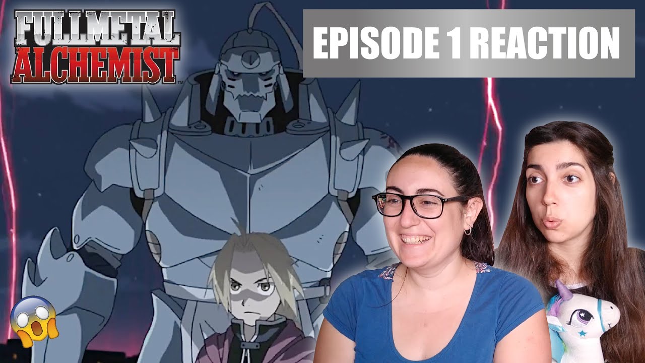 FullMetal Alchemist: Brotherhood 1x1  FullMetal Alchemist Reaction 