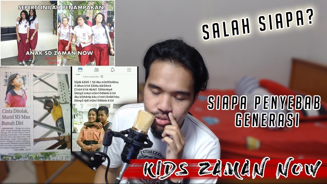 Asal Mula Generasi Kids Zaman Now Part1 YouTube