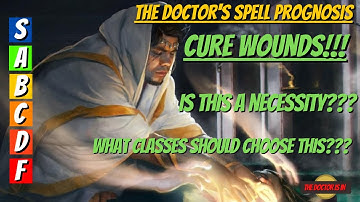 How Absolutely Necessary Is the 1st Level Spell Cure Wounds In Dungeons and Dragons 5E