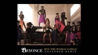 Beyoncé - Run The World (Girls) Extended Remix [Intro - Prod. by Slowtime (Mateusz Grum) Beats]