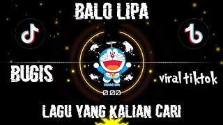 🎶LAGU YANG KALIAN CARI - BALO LIPA (versi project17)viral tiktok 2021#balolipa#viraltiktok2021🎵