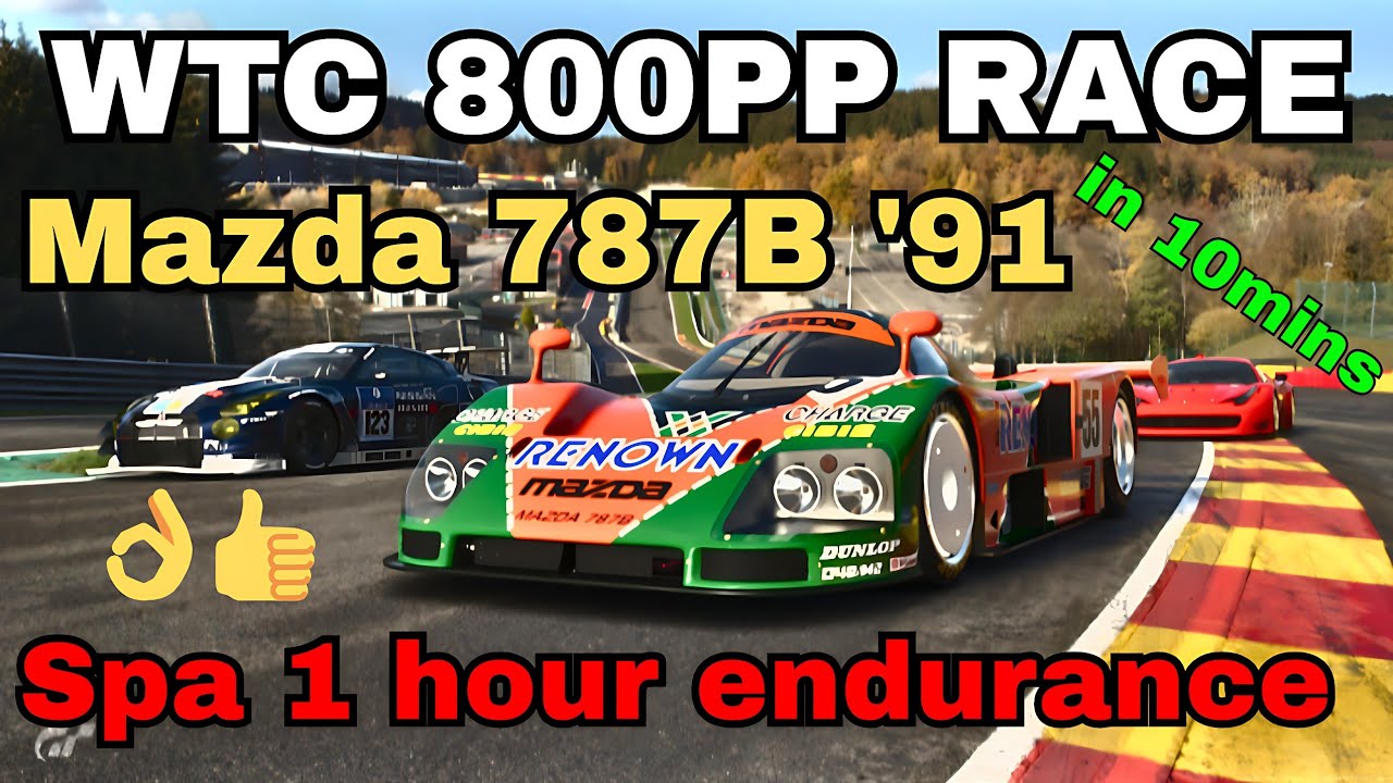 GT7|Mazda 787B '91|WTC 800PP SPA 1 hour endurance|V1.63 - YouTube