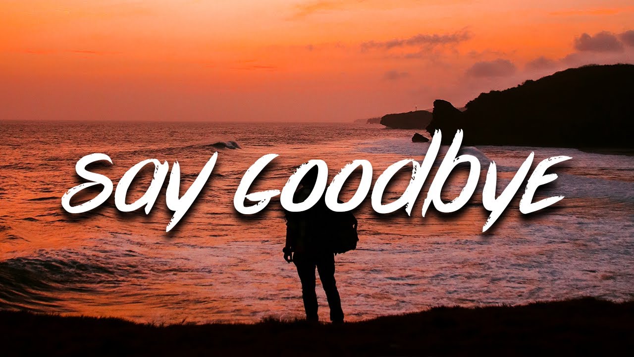lyrics to how do i say goodbye