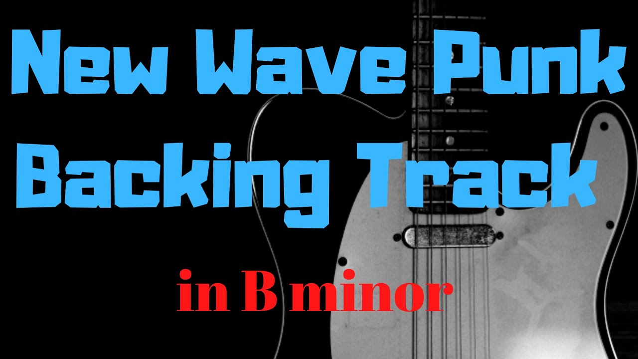 New Wave Punk Backing Track in B minor - YouTube