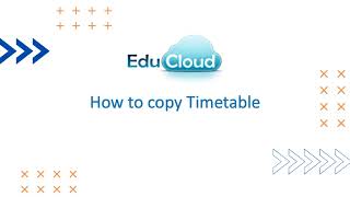 EduCloud - Teacher's Onboarding | How to copy timetable