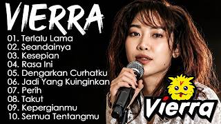 Vierra - Full Album [SMA] Terpopuler || Koleksi Lagu Terbaik Vierra 🎧 Nostalgia 2000an Temani Harimu