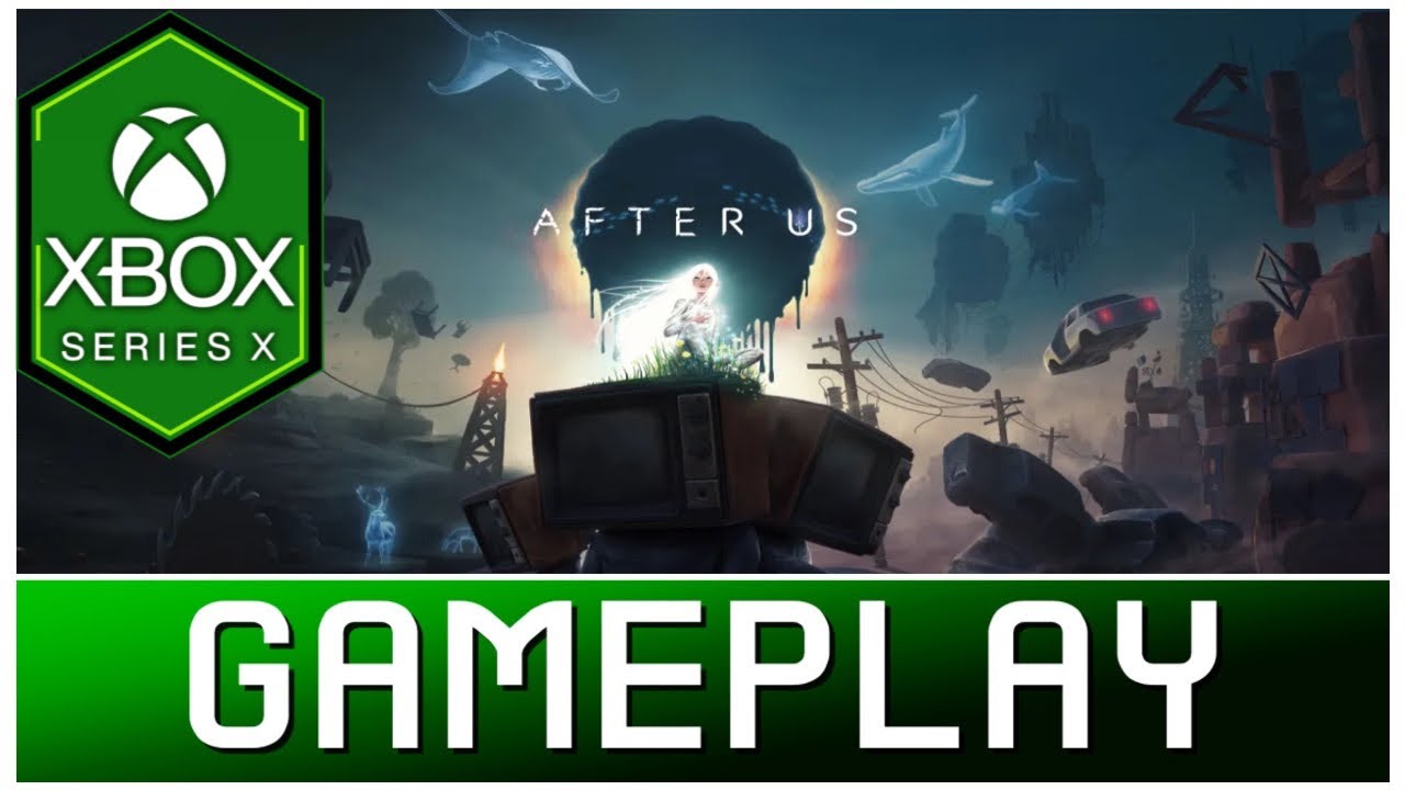 After Us | Xbox Series X Gameplay | First Look