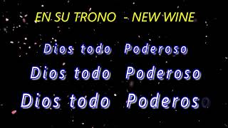 En su Trono - Intimo - New Wine