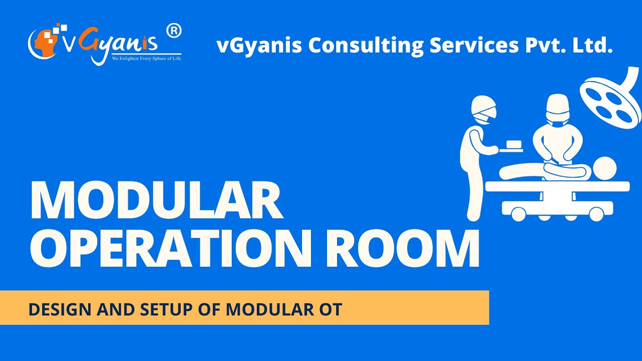 Modular OT (Operation Theater) 