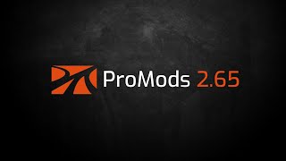  ProMods 2.65 Teaser trailer