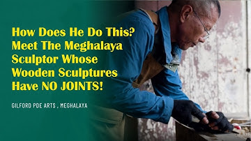 The Meghalaya Sculptor Carving Culture from a Single Block of Wood | IRTSA Meghalaya 2025