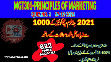 MGT301 Principles of Marketing  QUIZ 1 17-12-2021 SOLVED WITH 622 PAGES STUDY GURU MEGA FILE