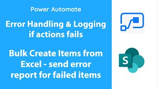 PowerAutomate - Error Handling & Logging - (Excel Bulk Upload Example)