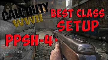 "PPSH-41" Best Class Setup PPSH Call of Duty WW2