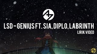 LSD - Genius ft Sia, Diplo, Labrinth | Lyrics Video